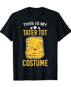 This is My Tater Tot Costume T-Shirt