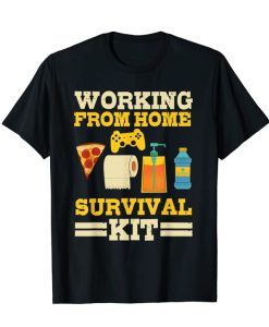 Working From Home Survival Kit T-Shirt
