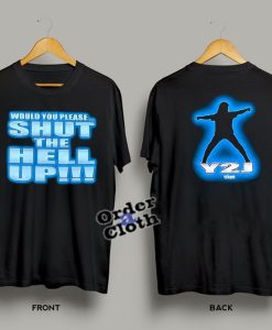 Y2J Chris Jericho Shut The Hell Up T-shirt