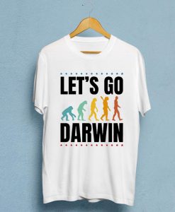 Let's Go Darwin Evolution T-shirt