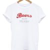 Beers Not Tears T-Shirt