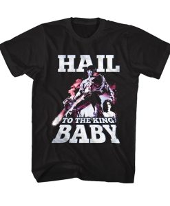 Hail To The King Baby T Shirt