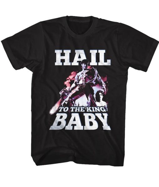 Hail To The King Baby T Shirt