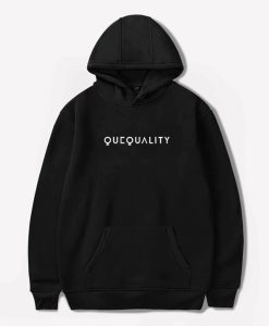 Quequality Hoodie