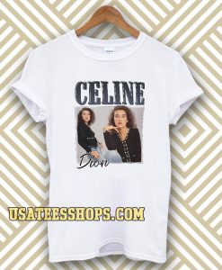 Celine Dion 90’s T-Shirt TPKJ3