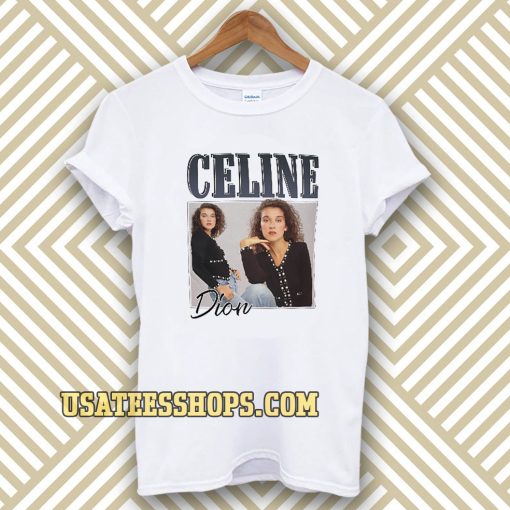 Celine Dion 90’s T-Shirt TPKJ3