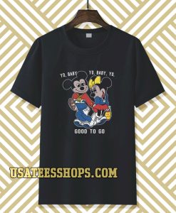 Good To Go Mickey Mouse t shirt TPKJ3