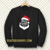 Santa Style Merry Chritsmas Sweatshirts