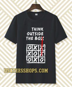 think outside the box shirt TPKJ3