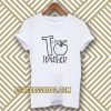 T Is For Teacher Unisex t-shirt TPKJ3