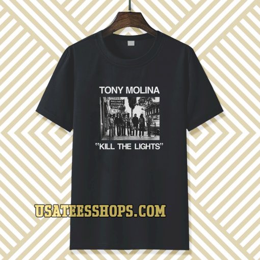 Tony Molina Kill The Lights T Shirt TPKJ3