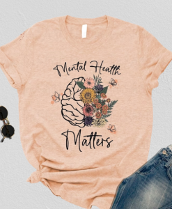 Mental Health Matters T-Shirt TPKJ3