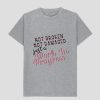 NOT BROKEN NOT DAMAOED JUST WORK IN PROGRESS T-SHIRT TPKJ3