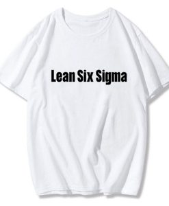 LEAN SIX SIGMA T-Shirt TPKJ3