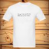 Billie Eilish Lyrics Glock Tucked T Shirt