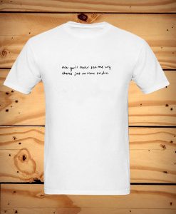 Billie Eilish Lyrics Glock Tucked T Shirt