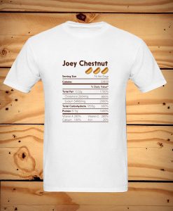 joey chestnut nutrition facts T Shirt