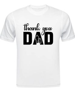 Thank You Dad T-shirt AL