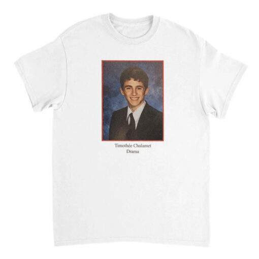 Timothee Chalamet Drama T-Shirt AL