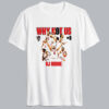 Dj Horne Why Not Us T-shirt AL